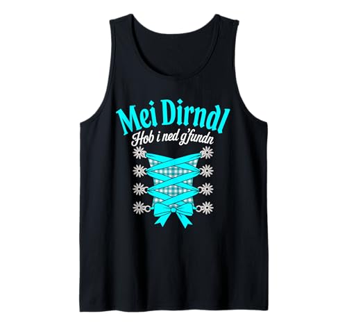 MEI Dirndl Hob I Ned G'fundn Lustiges Oktoberfest Design Tank Top von Bayerische Trachtenlust Damen Oktoberfest Tees