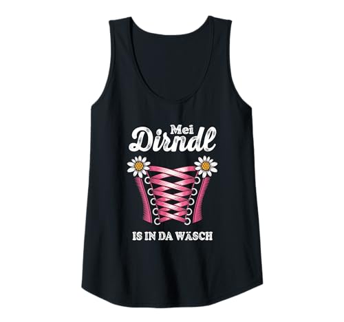 Damen MEI Dirndl is In Da Wäsch Tank Top von Bayerischer Humor Dirndl Sprüche und Trachten