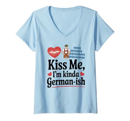 Damen Kiss Me I'm Kinda German-Ish Oktoberfest T-Shirt mit V-Ausschnitt Damen Kiss Me I'm Kinda German-Ish Oktoberfest T-Shirt mit V-Ausschnitt von Bayerischer Humor Oktoberfest Heart Attire Co