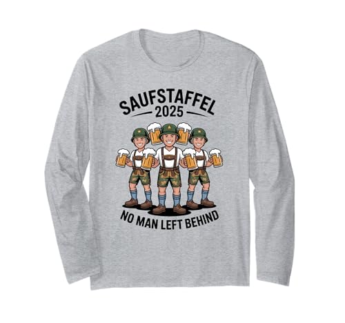 Saufstaffel Oktoberfest 2025 No Man Left Behind Crew Langarmshirt Saufstaffel Oktoberfest 2025 No Man Left Behind Crew Langarmshirt von Bayerisches Bierfestival Bier Saufen Crew