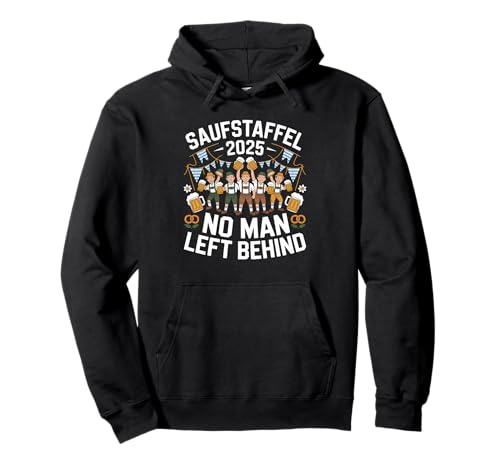 Saufstaffel Oktoberfest 2025 No Man Left Behind Crew Pullover Hoodie von Bayerisches Bierfestival Bier Saufen Crew
