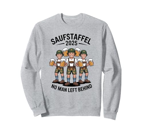 Saufstaffel Oktoberfest 2025 No Man Left Behind Crew Sweatshirt von Bayerisches Bierfestival Bier Saufen Crew