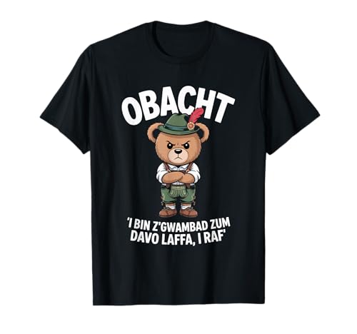 Obacht Bayerischer Dialekt Lustiger Spruch Maan Damen T-Shirt Obacht Bayerischer Dialekt Lustiger Spruch Maan Damen T-Shirt von Bayern Dialekt Humor Designs