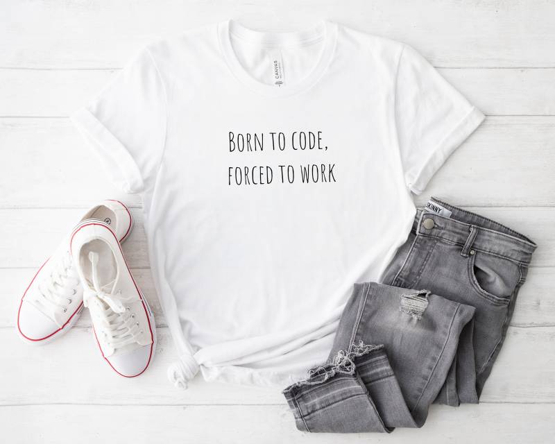 Geboren, Um Code Zu Arbeiten Shirt Lustige Programmier-Liebhaber-Geschenk Computer T-Shirt Web-Shirt Geboren, Um Code Zu Arbeiten Shirt Lustige Programmier-Liebhaber-Geschenk Computer T-Shirt Web-Shirt von BaylineWear