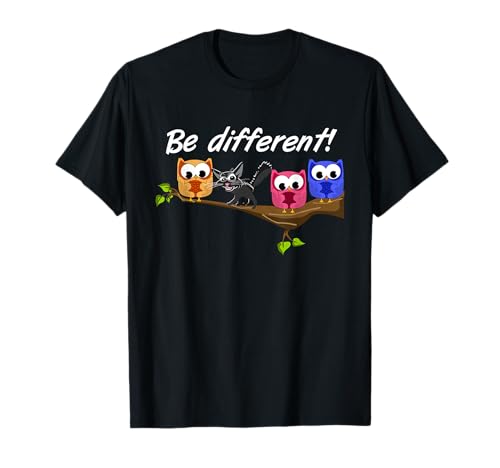 Be Different! - Damen Süßer Fun Spruch - Eule Schwarze Katze T-Shirt Be Different! - Damen Süßer Fun Spruch - Eule Schwarze Katze T-Shirt von Be Different - Herren - Katze Eule Süßes Motiv