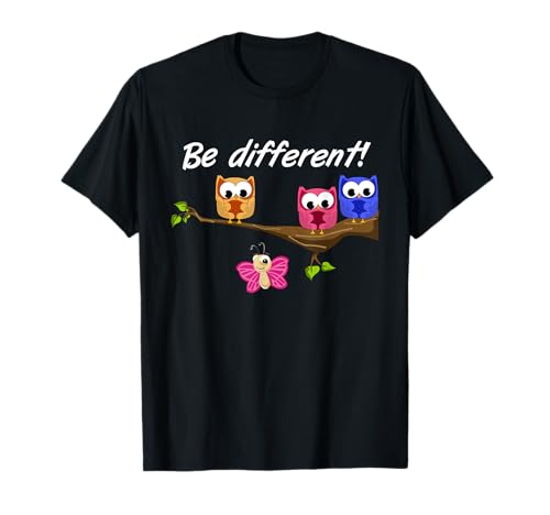 Be Different! - Damen Süßer Fun Spruch - Eule Schmetterling T-Shirt von Be Different - Herren - Schmetterling Eule Motiv