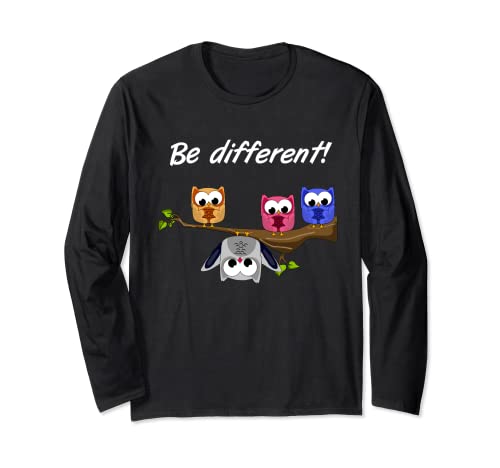 Be Different! - Damen Süßer Fun Spruch - Motto - Eule Vögel Langarmshirt von Be Different - Herren Slogan - Owl Witziges Motiv