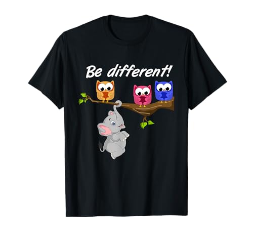 Be Different! - Damen Süßer Fun Spruch - Motto - Elefant T-Shirt von Be Different - Herrn - Elefant Eule Witziges Motiv