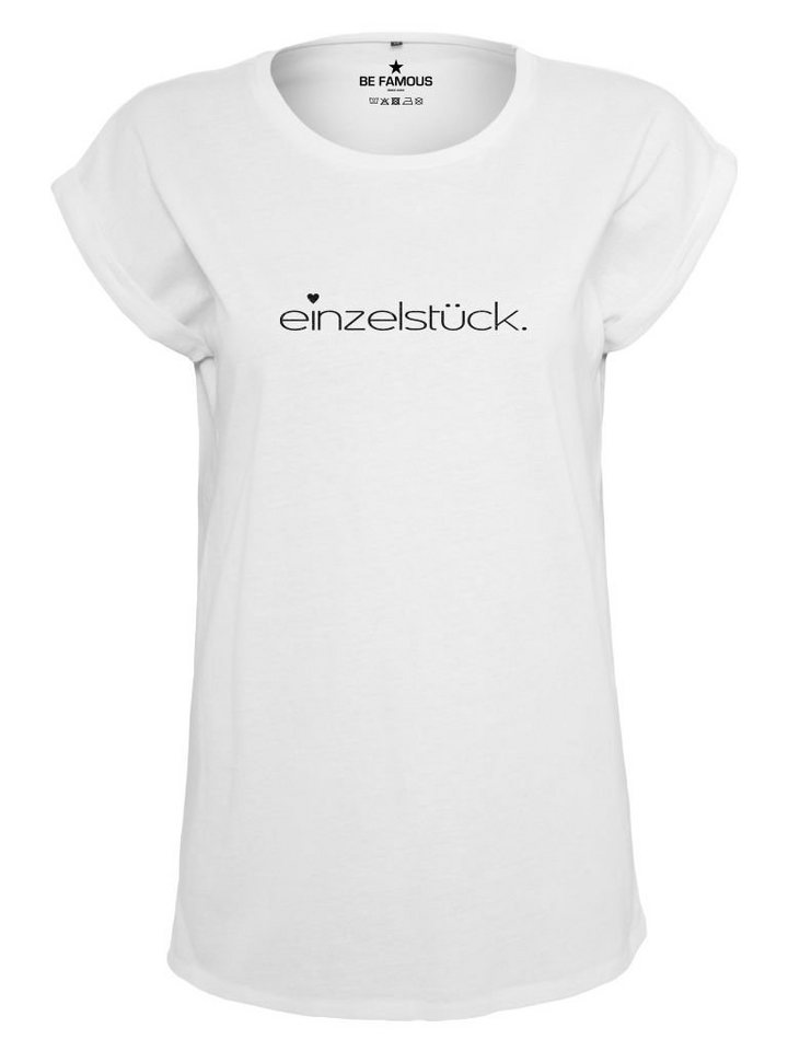 Print-Shirt Be Famous Women Rolled T-Shirt. Einzelstück. von Be Famous