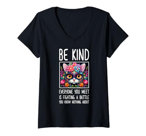 Damen Sei nett, jeder, den du triffst, kämpft einen Kampf T-Shirt mit V-Ausschnitt von Sei nett süßes Katzengesicht in Blumenschmuck