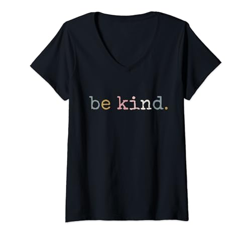 Damen Be Kind In A World Where You Can Be Anything Simple Retro T-Shirt mit V-Ausschnitt Damen Be Kind In A World Where You Can Be Anything Simple Retro T-Shirt mit V-Ausschnitt von Be Kind In A World Where You Can Be Anything Tee