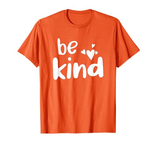 Be Kind - Kindness Anti Mobbing Unity Day Orange T-Shirt Be Kind - Kindness Anti Mobbing Unity Day Orange T-Shirt von Be Kind Unity Day Anti Bullying Tees