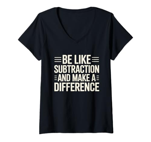 Damen Sei wie Subtraktion und mache einen Unterschied Lustiger Mathematiklehrer T-Shirt mit V-Ausschnitt Damen Sei wie Subtraktion und mache einen Unterschied Lustiger Mathematiklehrer T-Shirt mit V-Ausschnitt von Be Like Subtraction Inspirational Math Apparel