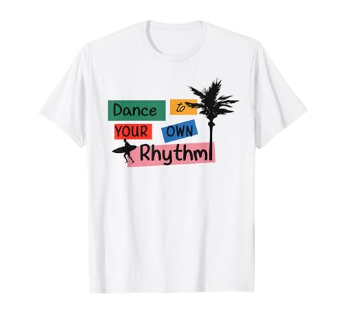 Dance To Your Own Rhythm Positive Zitat auf Haftnotizen T-Shirt Dance To Your Own Rhythm Positive Zitat auf Haftnotizen T-Shirt von Beach Style Positive Quote Palm Surf Sticky Notes