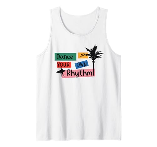 Dance To Your Own Rhythm Positive Zitat auf Haftnotizen Tank Top Dance To Your Own Rhythm Positive Zitat auf Haftnotizen Tank Top von Beach Style Positive Quote Palm Surf Sticky Notes