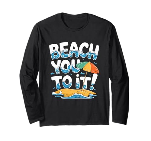 Beach You To It Sommer-Regenschirm-Abenteuer Langarmshirt Beach You To It Sommer-Regenschirm-Abenteuer Langarmshirt von Beach Vacation Summer Vibes Fun