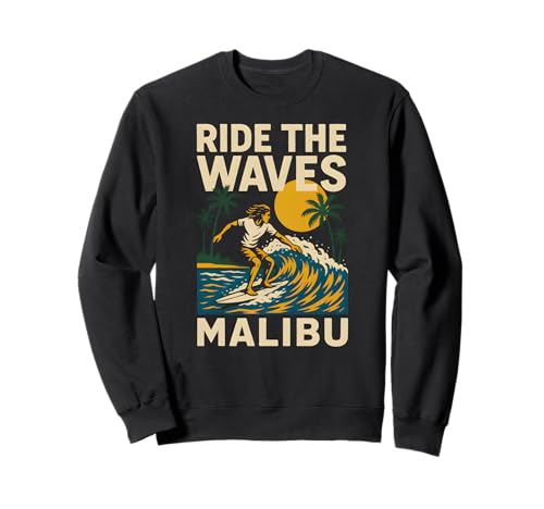 Malibu Ride The Waves Retro Herren Surfs Up Skateboarding Sweatshirt von Beachy Vibes Malibu Surfs Up Skateboarding Wear