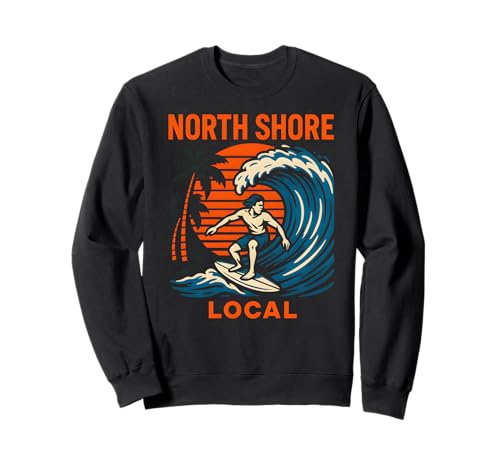 Surfen North Shore Local Vintage Herren Beach Life Sweatshirt Surfen North Shore Local Vintage Herren Beach Life Sweatshirt von Beachy Vibes North Shore Surfs Up Skateboarding