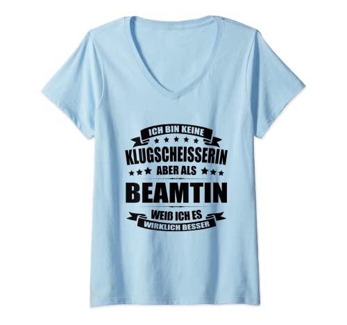 Damen Ich Bin Keine Klugscheisserin Beamtin Beamte Abschied T-Shirt mit V-Ausschnitt von Beamtin Geschenk Abschied Beamte Ruhestand