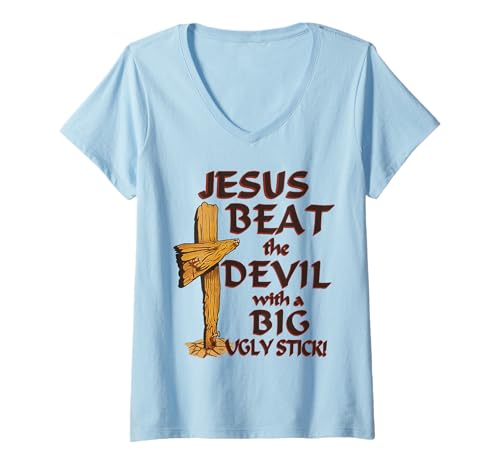 Damen Besiege den Teufel mit einem großen hässlichen Stock — Bekleidung T-Shirt mit V-Ausschnitt von Beat The Devil With A Big Ugly Stick