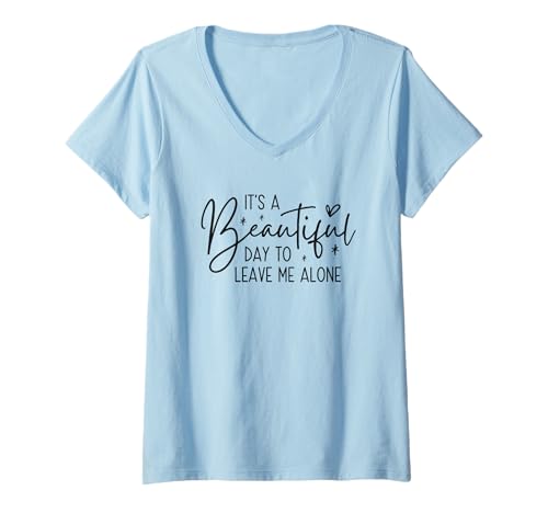 Damen Es ist ein wunderschöner Tag, um mich in Ruhe zu lassen T-Shirt mit V-Ausschnitt Damen Es ist ein wunderschöner Tag, um mich in Ruhe zu lassen T-Shirt mit V-Ausschnitt von Beautiful Day Funny Introvert Humor Sayings