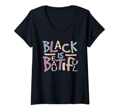 Damen Black is Beautiful History Month Melanin Pride T-Shirt mit V-Ausschnitt von Beautiful Lives Matter