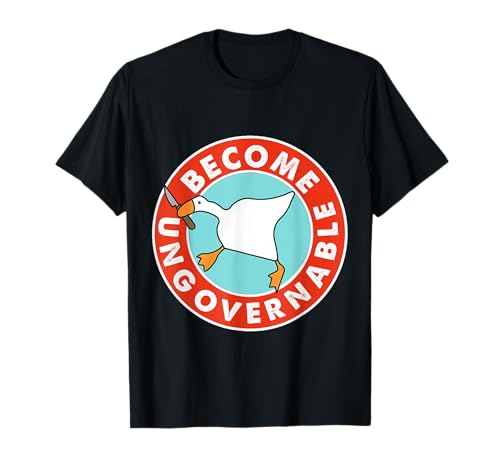 Werden Sie unregierbar Lustige Gans Meme für Männer Frau T-Shirt Werden Sie unregierbar Lustige Gans Meme für Männer Frau T-Shirt von Become Ungovernable Funny Goose Meme for Men woman