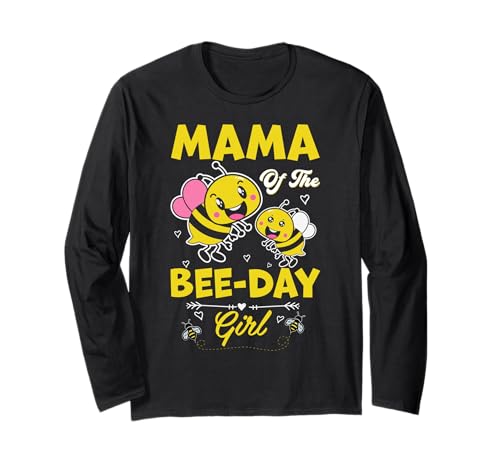 Mama of The Bee Day, für Mädchen, Familie, passender Geburtstag, Mama Langarmshirt Mama of The Bee Day, für Mädchen, Familie, passender Geburtstag, Mama Langarmshirt von Bee Day Family Matching Birthday Men Women Kids