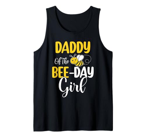 Passende Geburtstagsparty für Herren zum Daddy of The Bee Day für Mädchen Tank Top Passende Geburtstagsparty für Herren zum Daddy of The Bee Day für Mädchen Tank Top von Bee Family Matching Funny Birthday Shirt