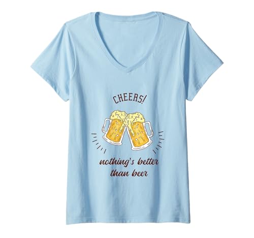 Damen Cheers! Nothing's Better Than Beer Lustiges Bierliebhaber-Geschenk T-Shirt mit V-Ausschnitt Damen Cheers! Nothing's Better Than Beer Lustiges Bierliebhaber-Geschenk T-Shirt mit V-Ausschnitt von Beer Lover Designs Shirt Merch & Co.