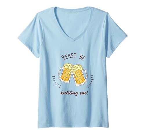 Damen Yeast Be Kidding Me! Retro Lustiges Bierliebhaber Geschenk T-Shirt mit V-Ausschnitt Damen Yeast Be Kidding Me! Retro Lustiges Bierliebhaber Geschenk T-Shirt mit V-Ausschnitt von Beer Lover Designs Shirt Merch & Co.