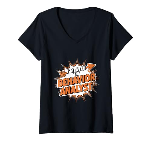 Damen Ich bin mit dem Verhaltensanalysten Verhaltensanalytiker T-Shirt mit V-Ausschnitt Damen Ich bin mit dem Verhaltensanalysten Verhaltensanalytiker T-Shirt mit V-Ausschnitt von Behavior Analyst Behavior Modification Strategies