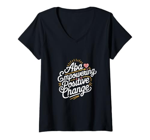 Damen ABA unterstützt Analyst für positive Verhaltensänderungen T-Shirt mit V-Ausschnitt Damen ABA unterstützt Analyst für positive Verhaltensänderungen T-Shirt mit V-Ausschnitt von Behavior Analyst Behavioral Science & Therapy