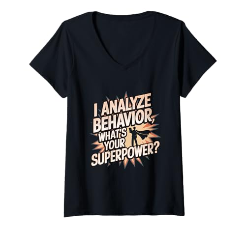 Damen Ich analysiere das Verhalten Was ist Ihre Superkraft? Verhaltensanalyst T-Shirt mit V-Ausschnitt Damen Ich analysiere das Verhalten Was ist Ihre Superkraft? Verhaltensanalyst T-Shirt mit V-Ausschnitt von Behavior Analyst Behavioral Science & Therapy