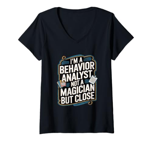 Damen Ich bin ein Verhaltensanalytiker, kein Magier, Verhaltensanalytiker T-Shirt mit V-Ausschnitt Damen Ich bin ein Verhaltensanalytiker, kein Magier, Verhaltensanalytiker T-Shirt mit V-Ausschnitt von Behavior Analyst Behavioral Science & Therapy