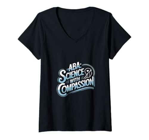 Damen ABA Science with Compassion Verhaltensanalytiker T-Shirt mit V-Ausschnitt Damen ABA Science with Compassion Verhaltensanalytiker T-Shirt mit V-Ausschnitt von Behavior Analyst Behavioral Therapy Techniques