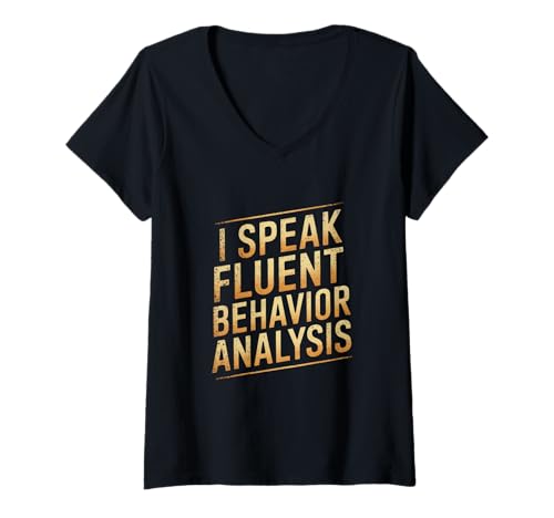 Damen Ich spreche fließend Verhaltensanalyse Verhaltensanalytiker T-Shirt mit V-Ausschnitt Damen Ich spreche fließend Verhaltensanalyse Verhaltensanalytiker T-Shirt mit V-Ausschnitt von Behavior Analyst Behavioral Therapy Techniques