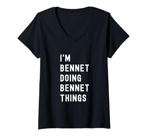 Damen Ich Bin Bennet, der Bennet-Dinge TUT T-Shirt mit V-Ausschnitt Damen Ich Bin Bennet, der Bennet-Dinge TUT T-Shirt mit V-Ausschnitt von Being Bennet Birthday Name Funny
