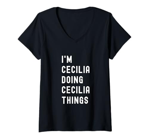 Damen Ich Bin Cecilia, der Cecilia-Dinge TUT T-Shirt mit V-Ausschnitt Damen Ich Bin Cecilia, der Cecilia-Dinge TUT T-Shirt mit V-Ausschnitt von Being Cecilia Birthday Name Funny