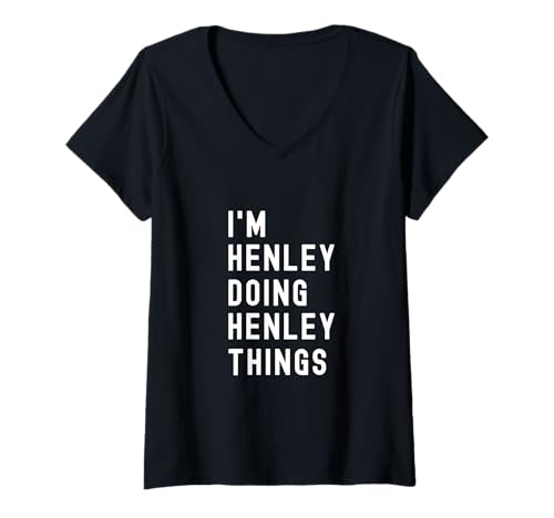 Damen Ich Bin Henley, der Henley-Dinge TUT T-Shirt mit V-Ausschnitt Damen Ich Bin Henley, der Henley-Dinge TUT T-Shirt mit V-Ausschnitt von Being Henley Birthday Name Funny