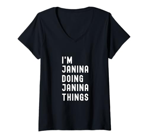 Damen Ich Bin Janina, der Janina-Dinge TUT T-Shirt mit V-Ausschnitt Damen Ich Bin Janina, der Janina-Dinge TUT T-Shirt mit V-Ausschnitt von Being Janina Birthday Name Funny
