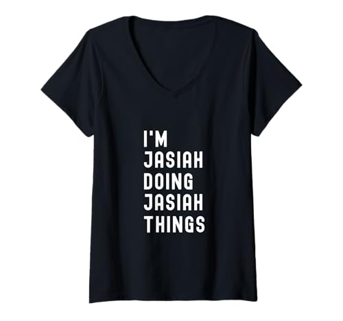 Damen Ich Bin Jasiah, der Jasiah-Dinge TUT T-Shirt mit V-Ausschnitt Damen Ich Bin Jasiah, der Jasiah-Dinge TUT T-Shirt mit V-Ausschnitt von Being Jasiah Birthday Name Funny