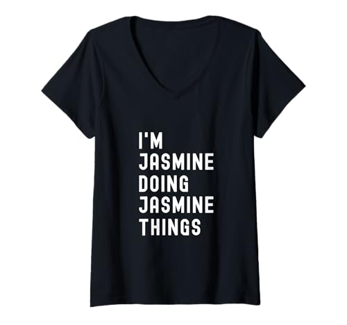 Damen Ich Bin Jasmine, der Jasmine-Dinge TUT T-Shirt mit V-Ausschnitt von Being Jasmine Birthday Name Funny