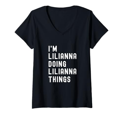 Damen Ich Bin Lilianna, der Lilianna-Dinge TUT T-Shirt mit V-Ausschnitt Damen Ich Bin Lilianna, der Lilianna-Dinge TUT T-Shirt mit V-Ausschnitt von Being Lilianna Birthday Name Funny