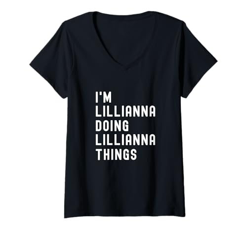 Damen Ich Bin Lillianna, der Lillianna-Dinge TUT T-Shirt mit V-Ausschnitt Damen Ich Bin Lillianna, der Lillianna-Dinge TUT T-Shirt mit V-Ausschnitt von Being Lillianna Birthday Name Funny