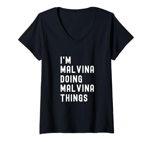Damen Ich Bin Malvina, der Malvina-Dinge TUT T-Shirt mit V-Ausschnitt von Being Malvina Birthday Name Funny
