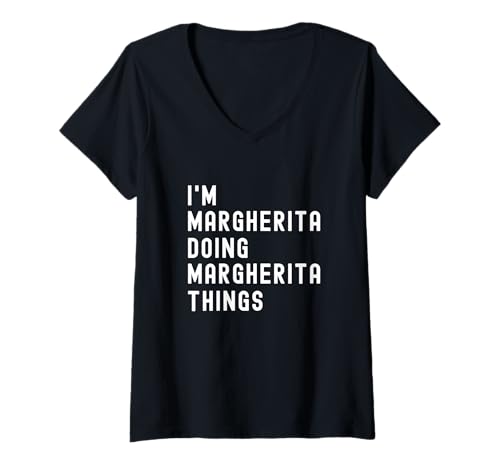 Damen Ich Bin Margherita, der Margherita-Dinge TUT T-Shirt mit V-Ausschnitt Damen Ich Bin Margherita, der Margherita-Dinge TUT T-Shirt mit V-Ausschnitt von Being Margherita Birthday Name Funny