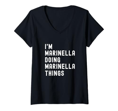 Damen Ich Bin Marinella, der Marinella-Dinge TUT T-Shirt mit V-Ausschnitt von Being Marinella Birthday Name Funny