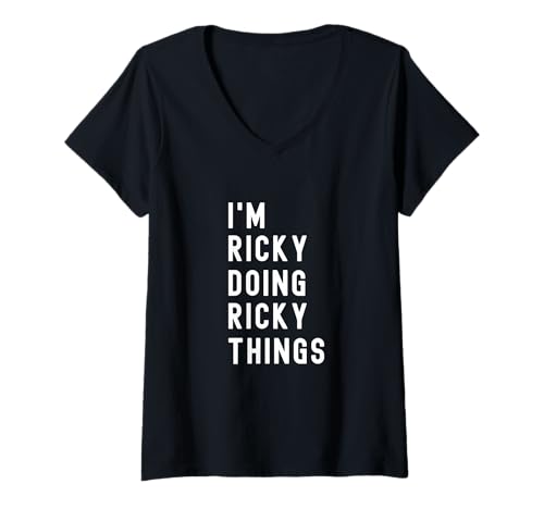 Damen Ich Bin Ricky, der Ricky-Dinge TUT T-Shirt mit V-Ausschnitt von Being Ricky Birthday Name Funny