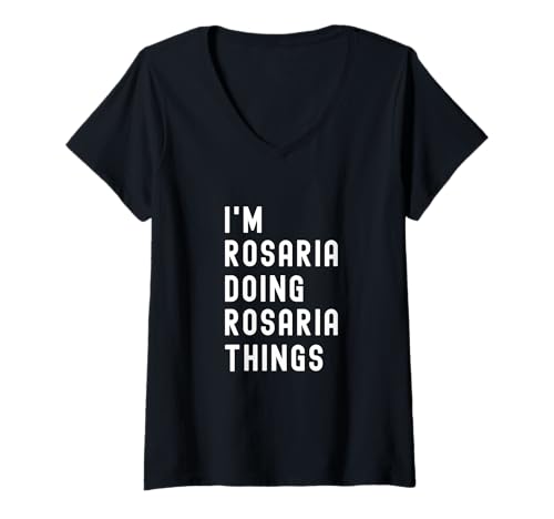 Damen Ich Bin Rosaria, der Rosaria-Dinge TUT T-Shirt mit V-Ausschnitt Damen Ich Bin Rosaria, der Rosaria-Dinge TUT T-Shirt mit V-Ausschnitt von Being Rosaria Birthday Name Funny